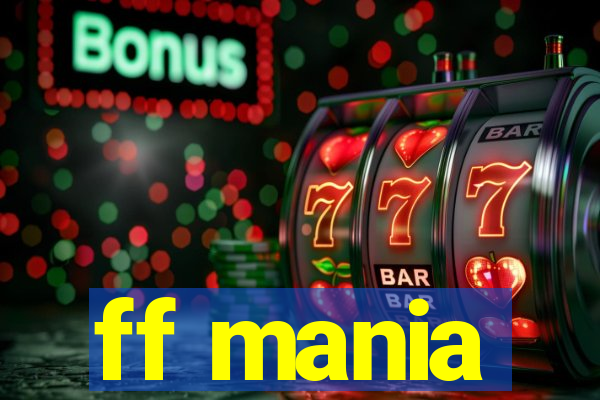 ff mania